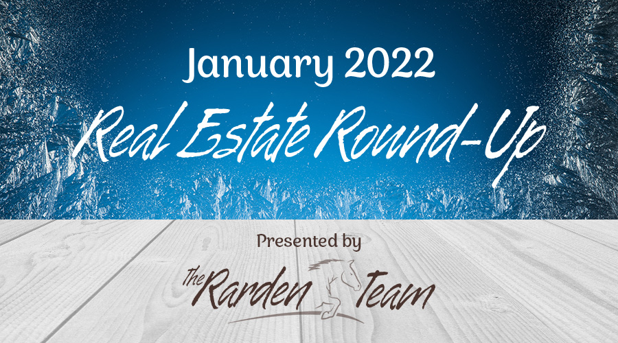 January 2022 – Real Estate  Round-Up